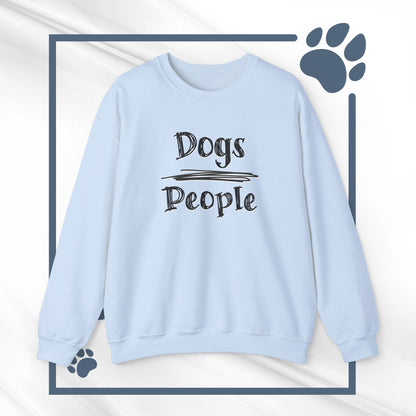 Dogs Over People Crewneck Sweatshirt