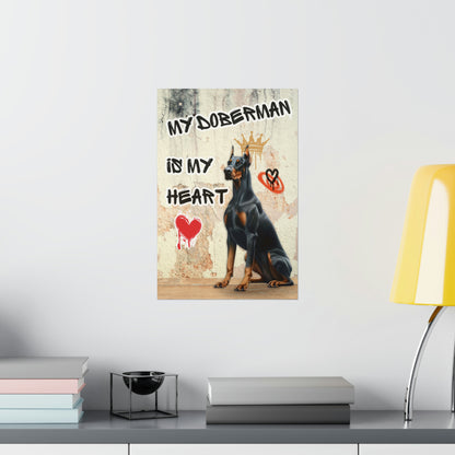 My Doberman is My Heart Poster