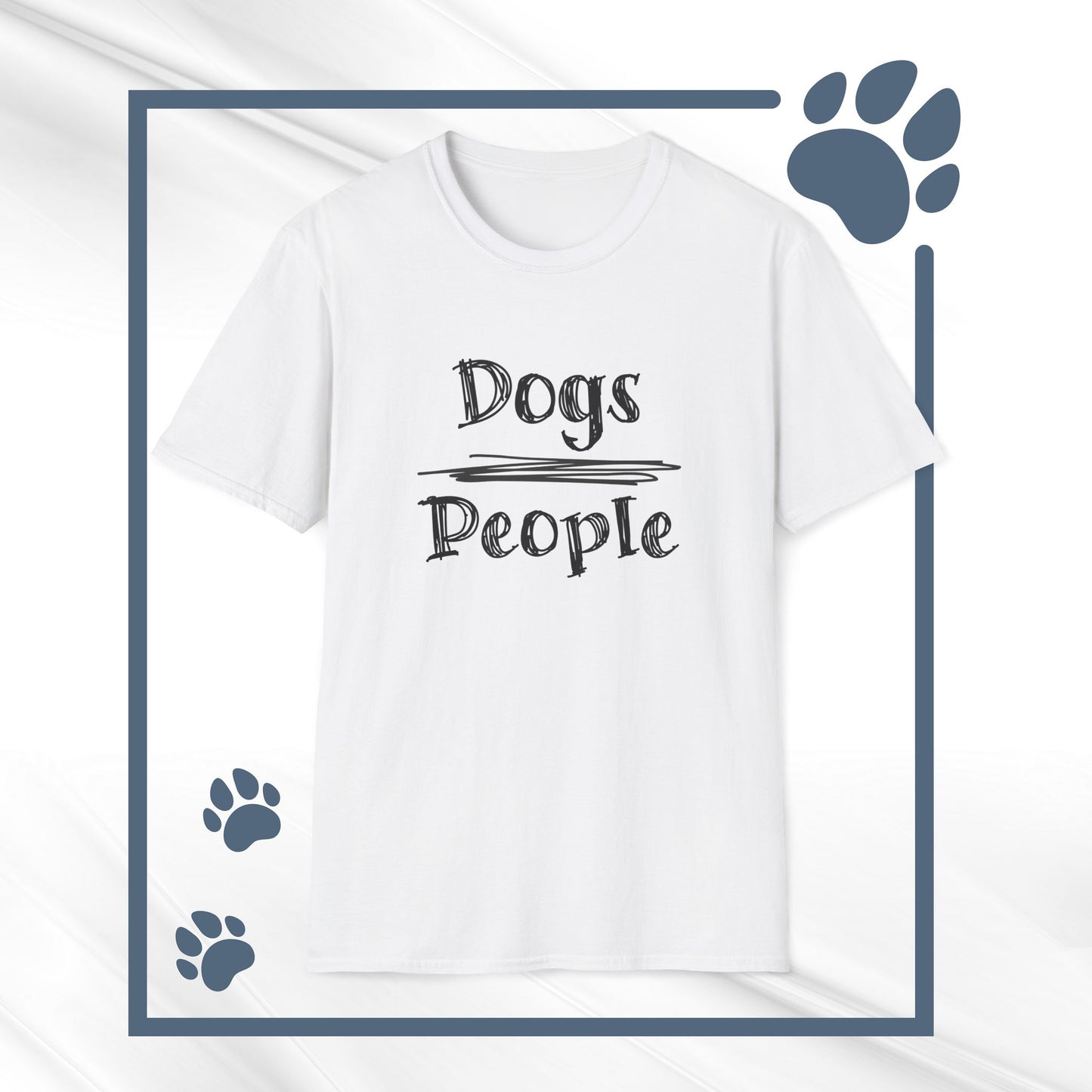 Dog Lover Unisex Tee "Dogs Over People"