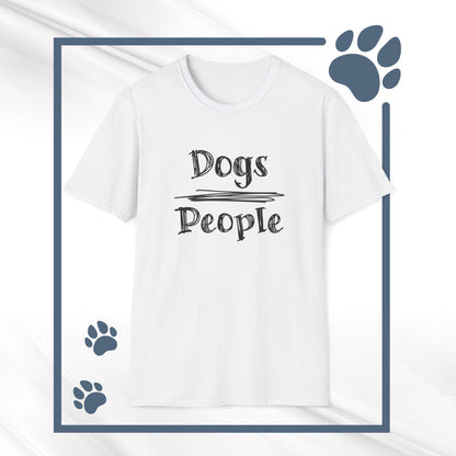 Dog Lover Unisex Tee "Dogs Over People"