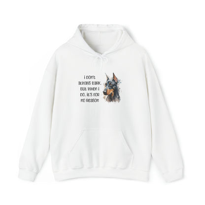 Doberman Hoodie "I don't always bark" (IYKYK)