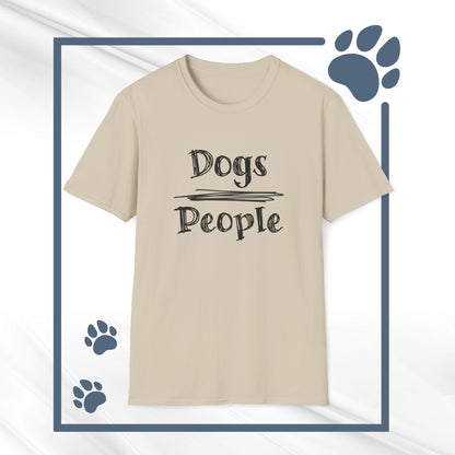 Dog Lover Unisex Tee "Dogs Over People"