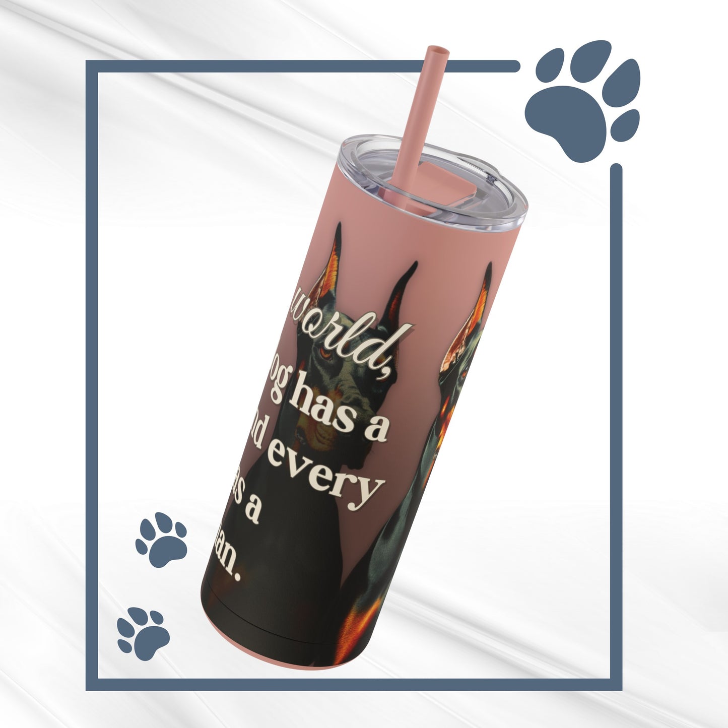 Doberman Advocate 20oz Tumbler