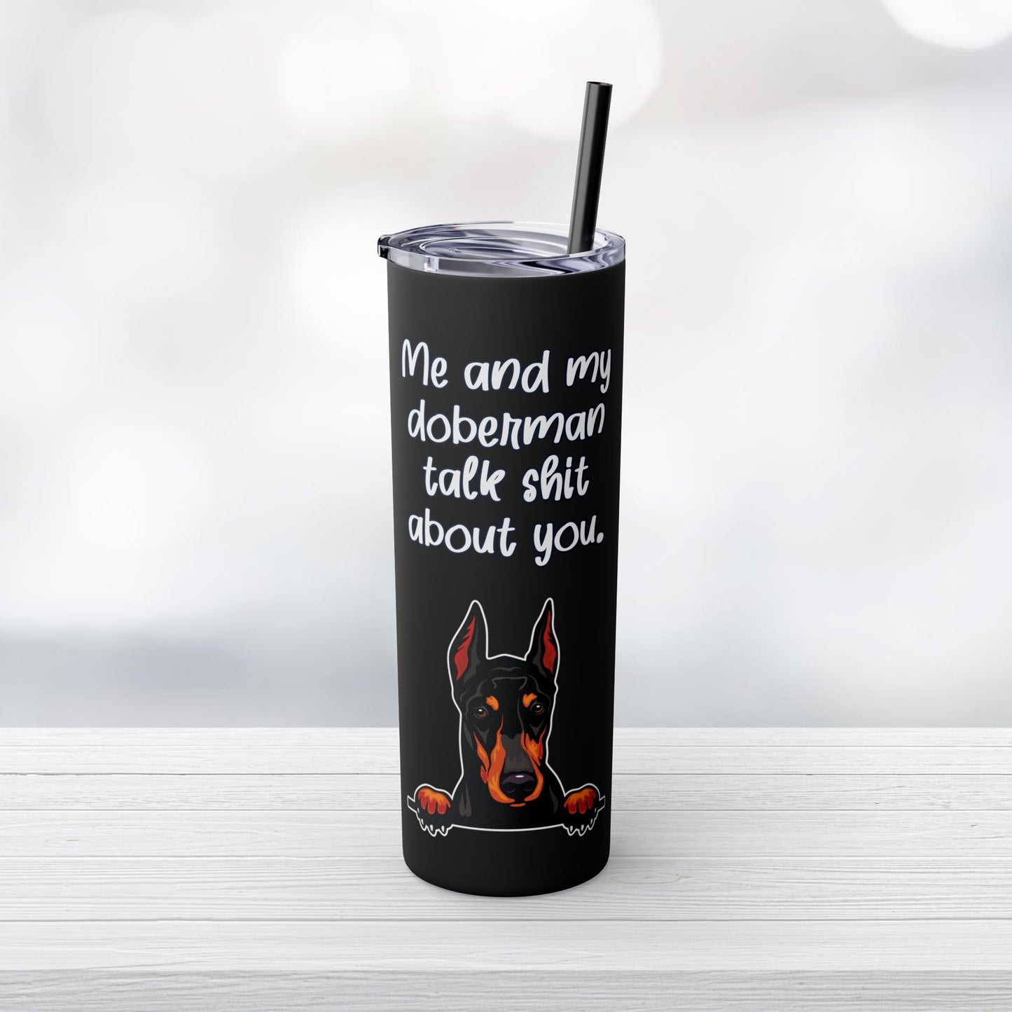 We Talk Sh*t Skinny Tumbler with Straw, 20oz