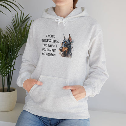 Doberman Hoodie "I don't always bark" (IYKYK)