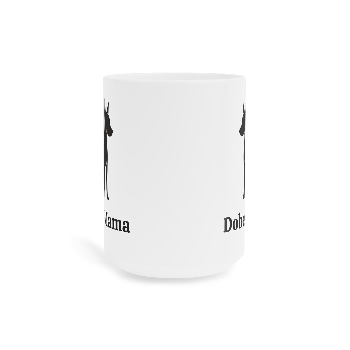 Dober-Mama Ceramic Dog Lover Ceramic Mug