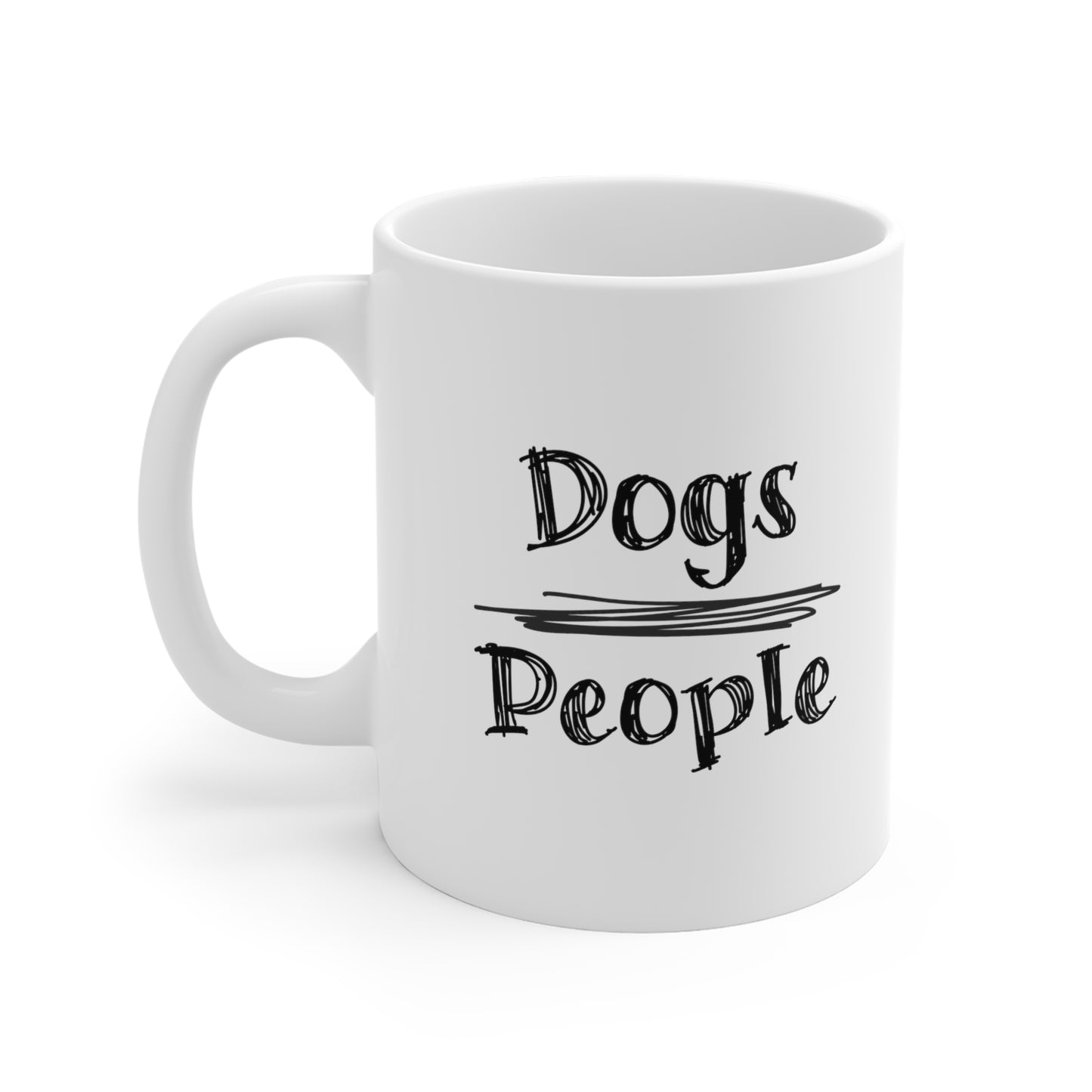 Dogs Over People Ceramic Mug