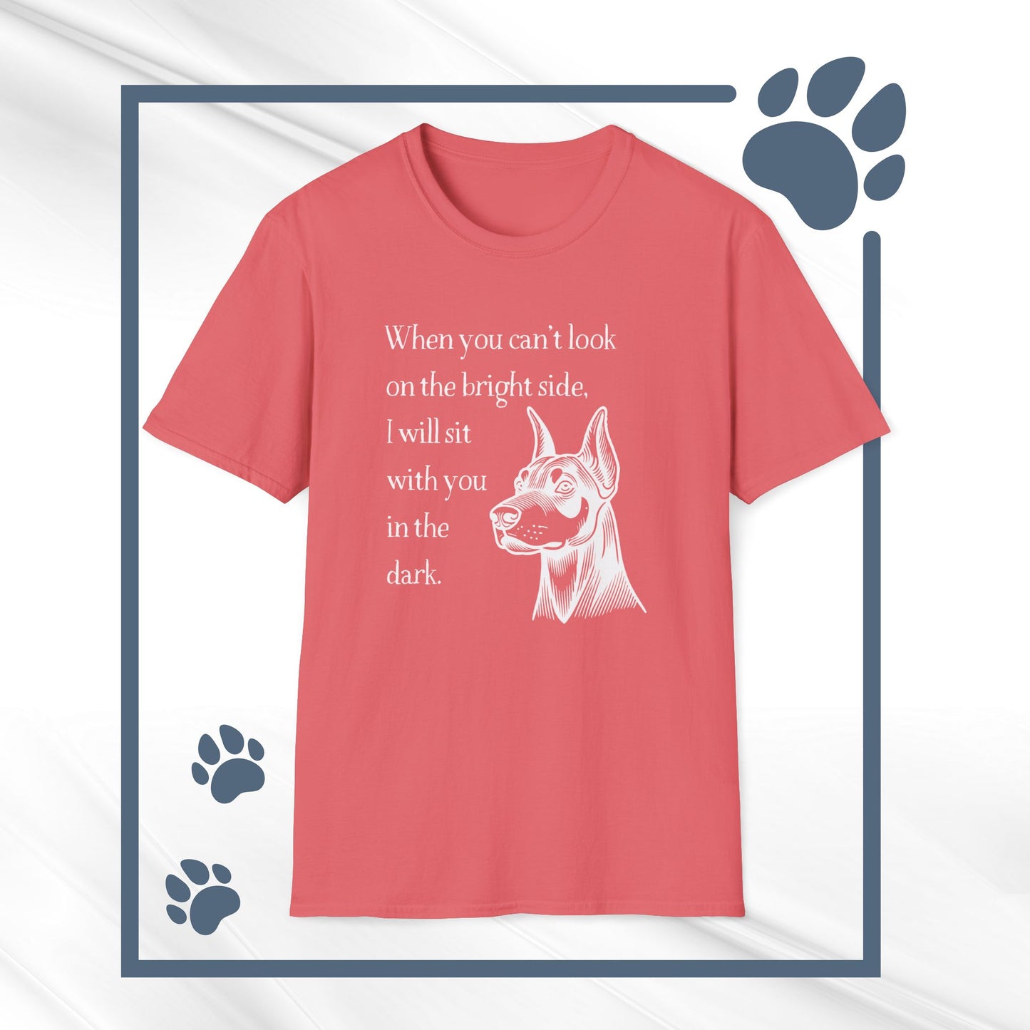 Doberman Quote Softstyle T-Shirt