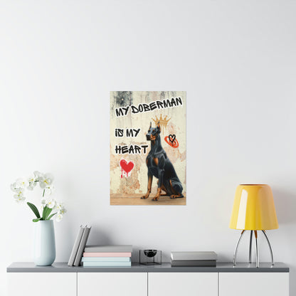 My Doberman is My Heart Poster