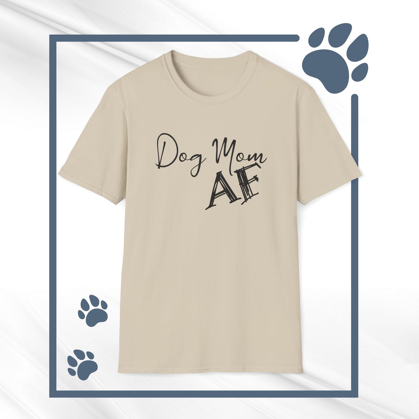 Dog Mon AF Softstyle Tee