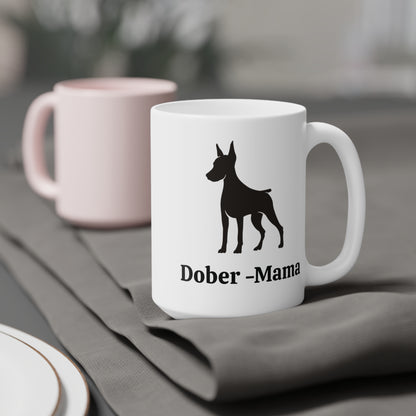 Dober-Mama Ceramic Dog Lover Ceramic Mug