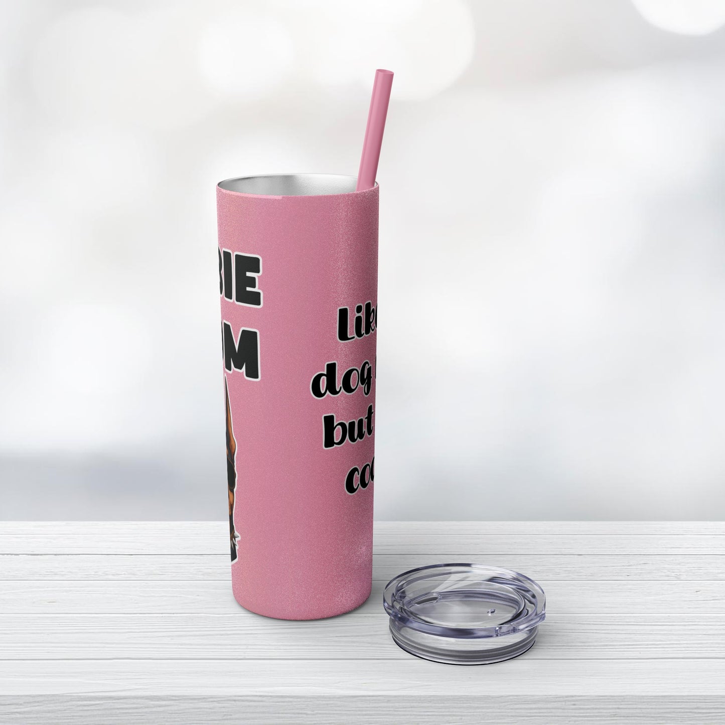 Dobie Mom Skinny Tumbler with Straw, 20oz