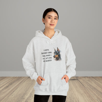 Doberman Hoodie "I don't always bark" (IYKYK)