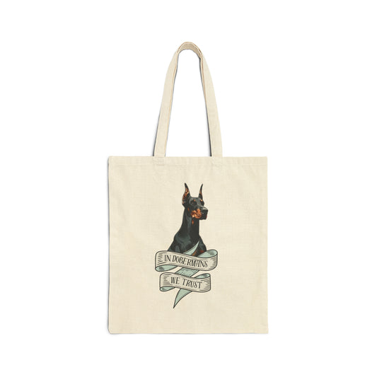 In Dobermans We Trust Canvas Tote Bag