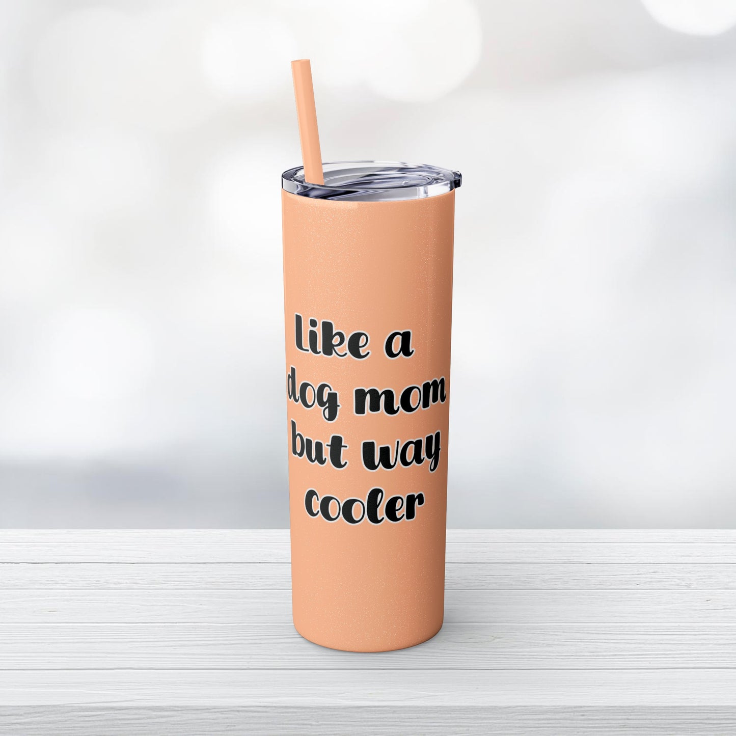 Dobie Mom Skinny Tumbler with Straw, 20oz