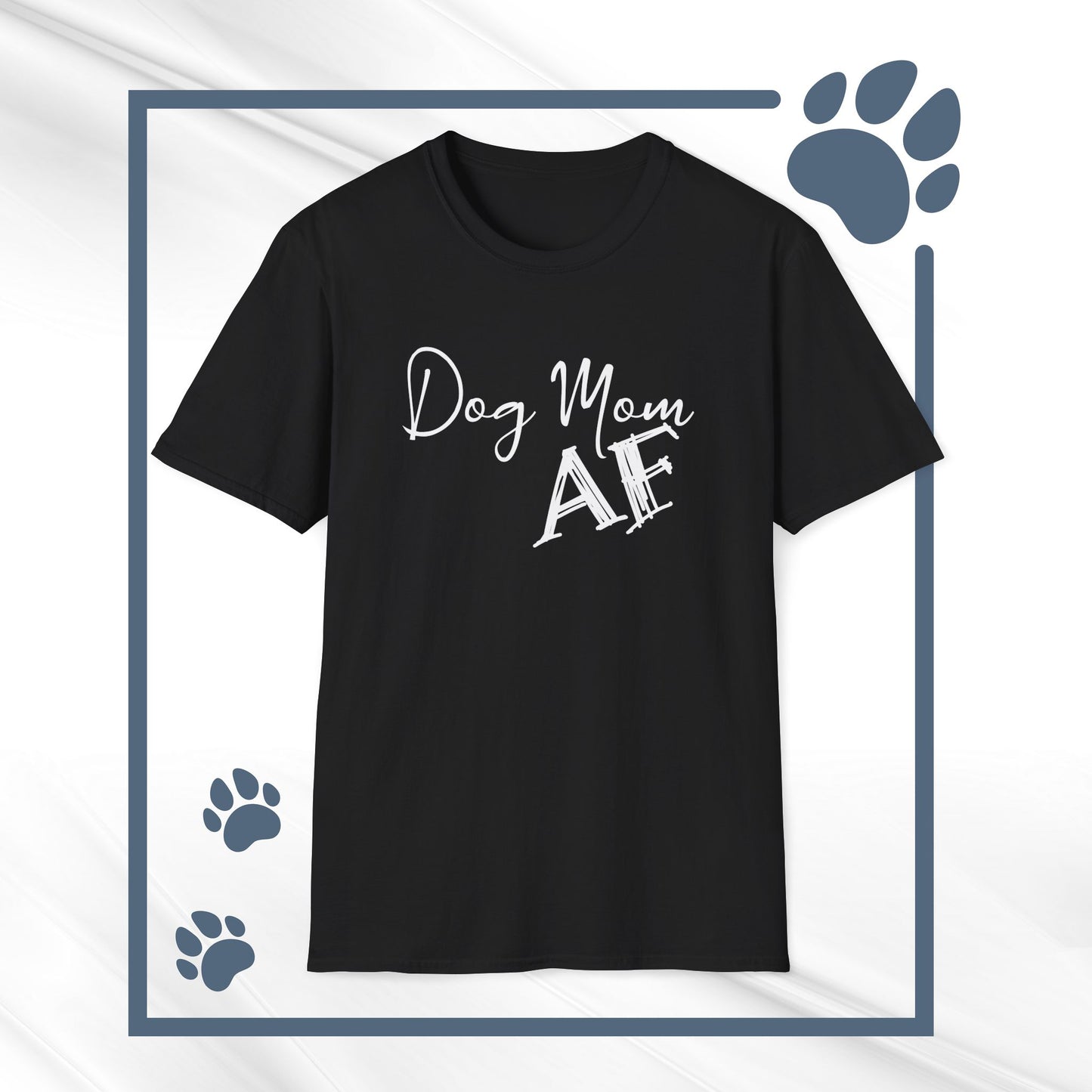 Dog Mon AF Softstyle Tee