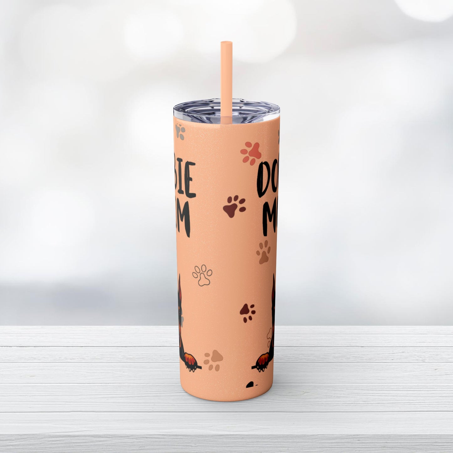 Dobie Mom Skinny Tumbler with Straw, 20oz