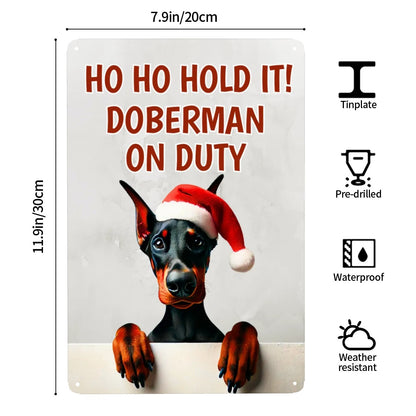 Ho Ho Hold It - Doberman Christmas Metal Wall Art Sign