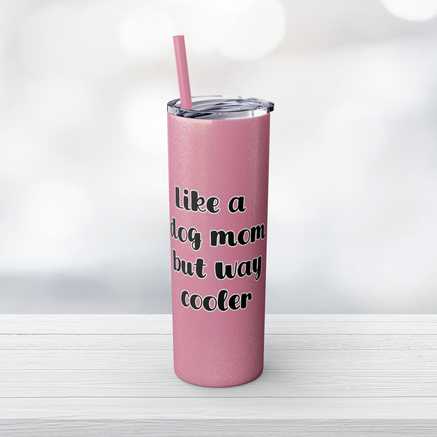 Dobie Mom Skinny Tumbler with Straw, 20oz