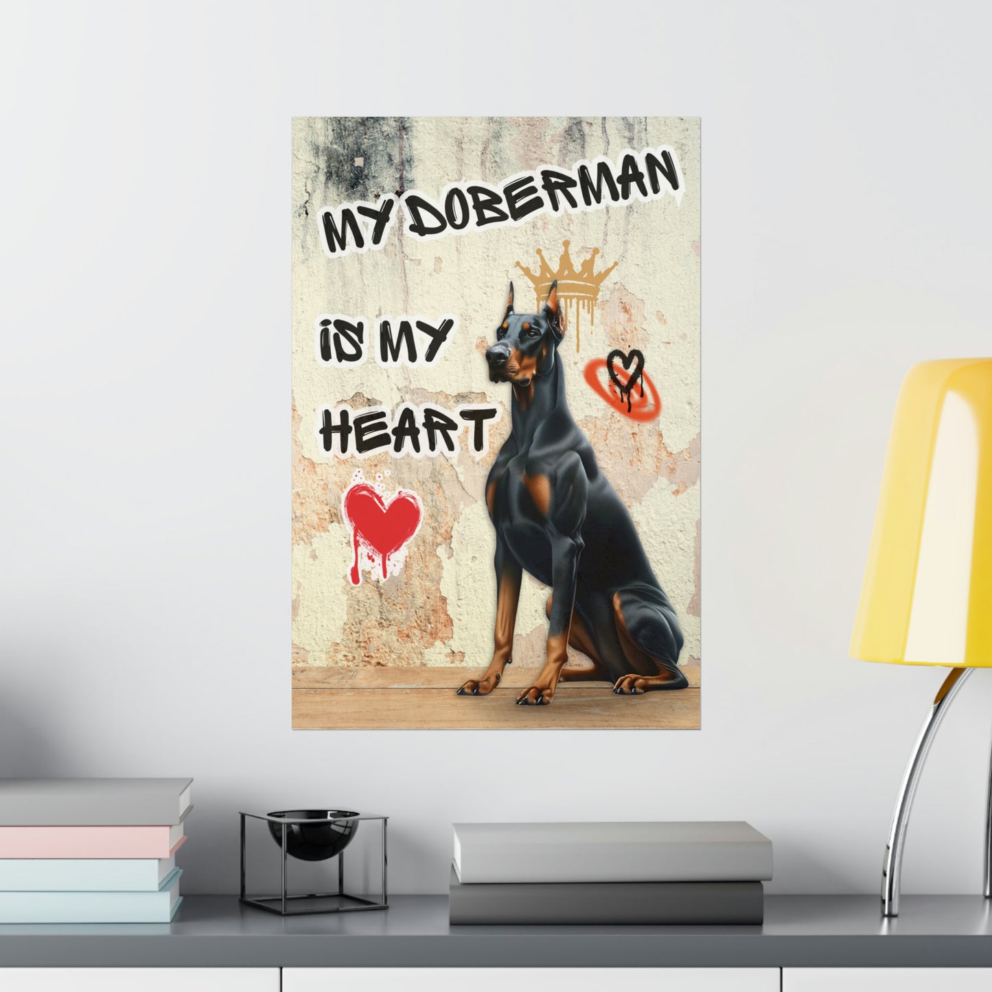 My Doberman is My Heart Poster