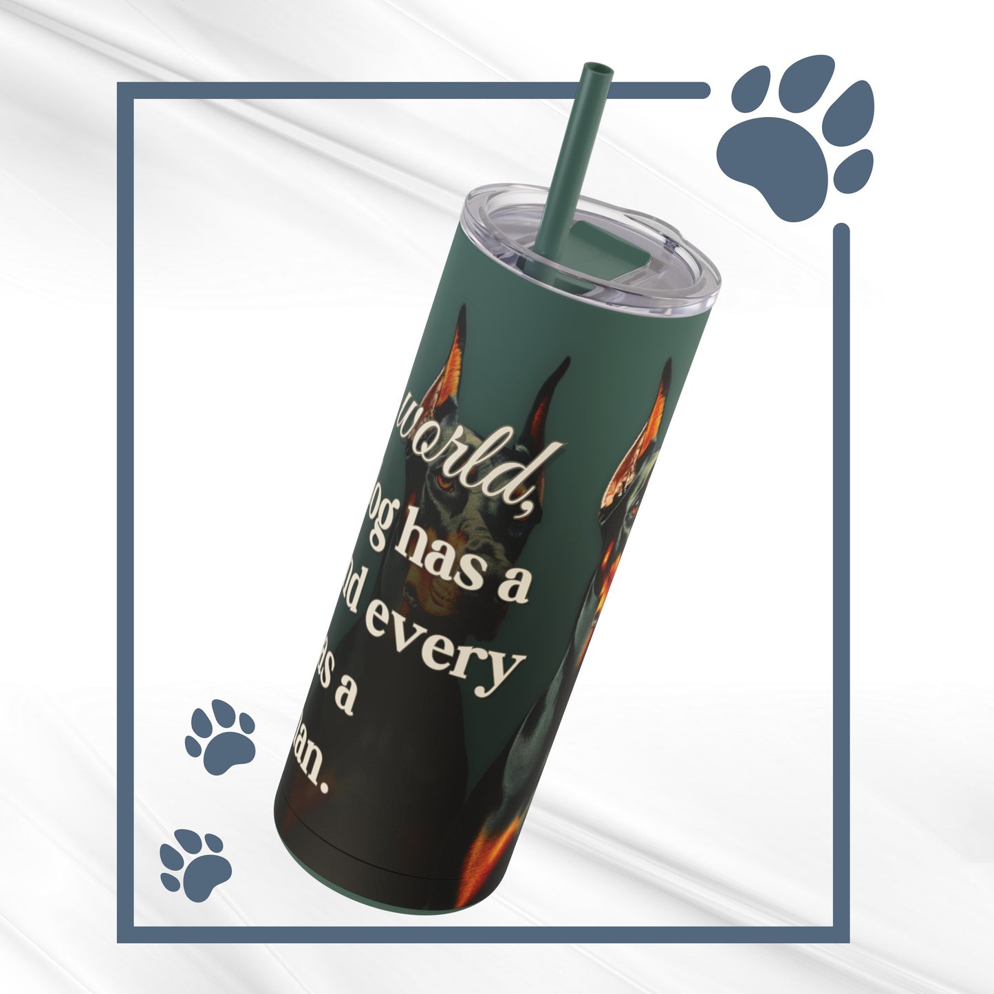 Doberman Advocate 20oz Tumbler