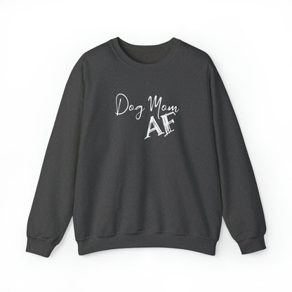 Dog Mom AF Sweatshirt