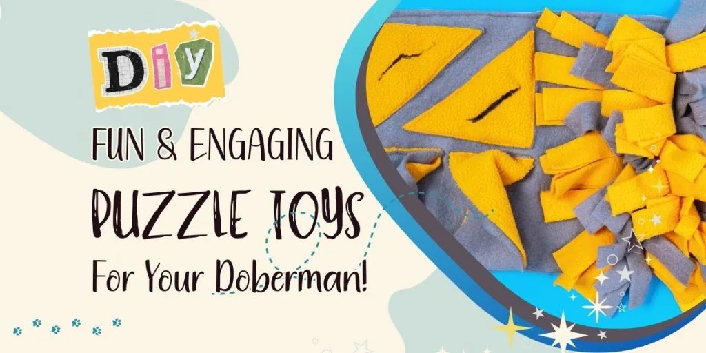 DIY puzzle toy for dogs featuring yellow and grey fleece pieces scattered on a blue circular mat, with text reading 'Fun & Engaging Puzzle Toys For Your Doberman