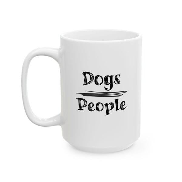 Dogs Over People Ceramic Mug - Image 2