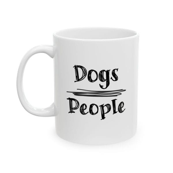 Dogs Over People Ceramic Mug - Image 4