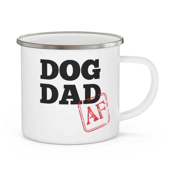 Enamel Camping Mug - Dog Dad AF