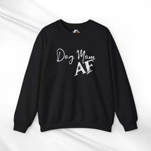 dog mom af crewneck sweatshirt