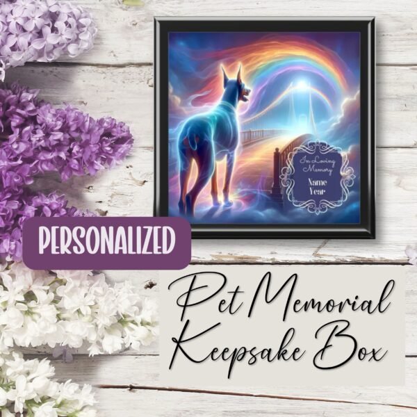 Doberman Keepsake Box - Eternal Rainbow Bridge Pet Memorial Gift
