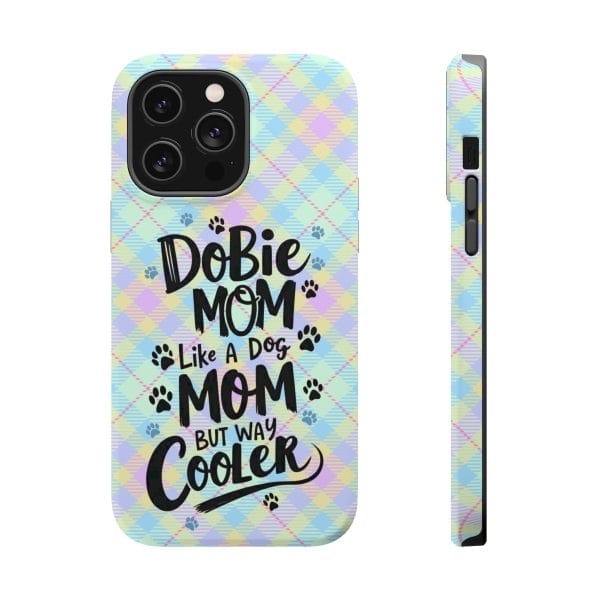 Phone Case - Dobie Mom Magnetic Tough Case 'Like a Dog Mom but Way Cooler' - Image 4