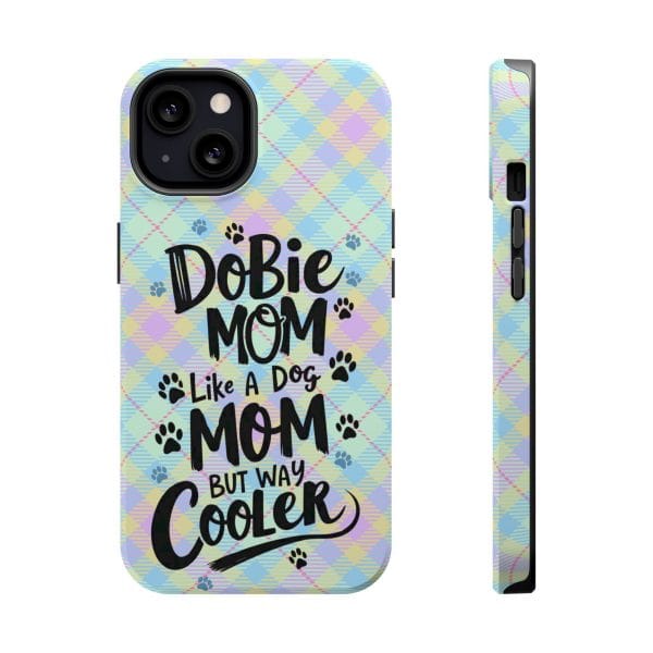 Phone Case - Dobie Mom Magnetic Tough Case 'Like a Dog Mom but Way Cooler' - Image 7