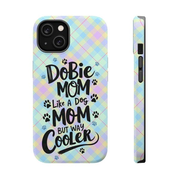 Phone Case - Dobie Mom Magnetic Tough Case 'Like a Dog Mom but Way Cooler' - Image 2