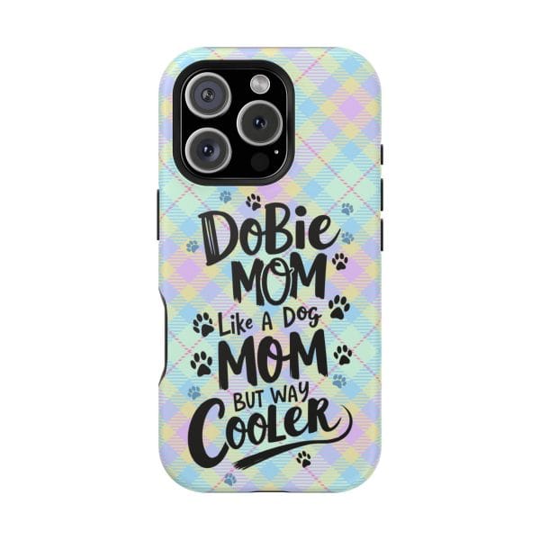 Phone Case - Dobie Mom Magnetic Tough Case 'Like a Dog Mom but Way Cooler' - Image 20