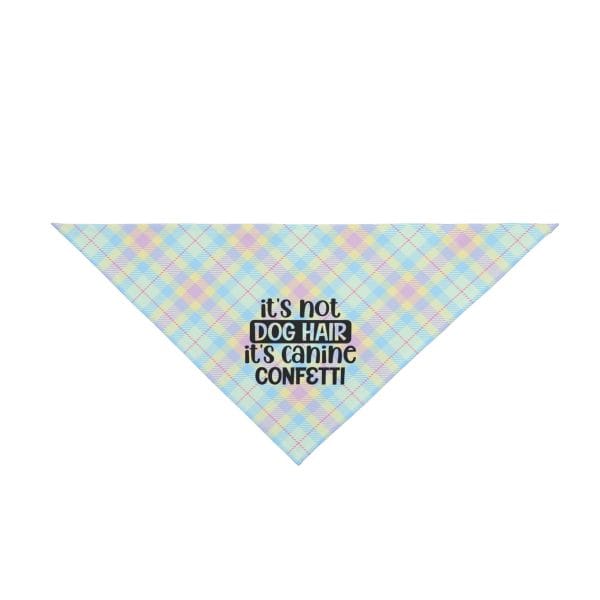 Funny Pastel Plaid Dog Bandana - ‘It’s Not Dog Hair, It’s Canine Confetti’ - Lightweight Accessory for Stylish Dogs