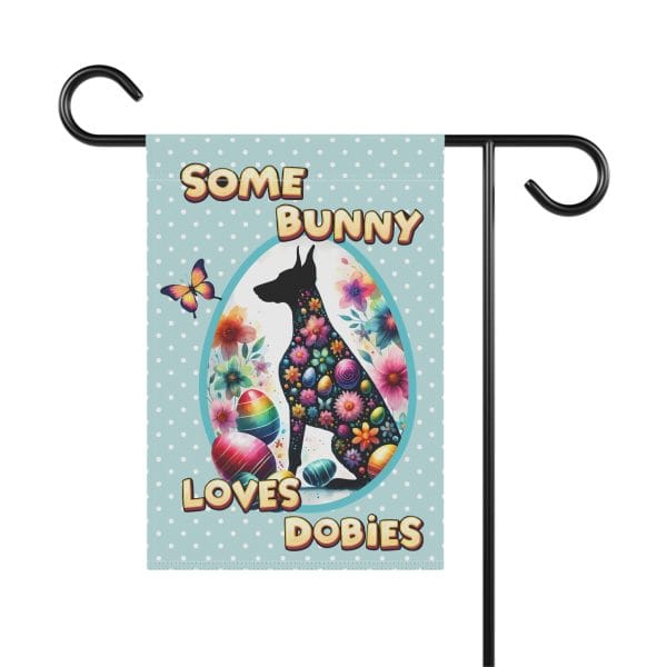 Some Bunny Loves Dobies Garden Flag & House Banner - Image 2