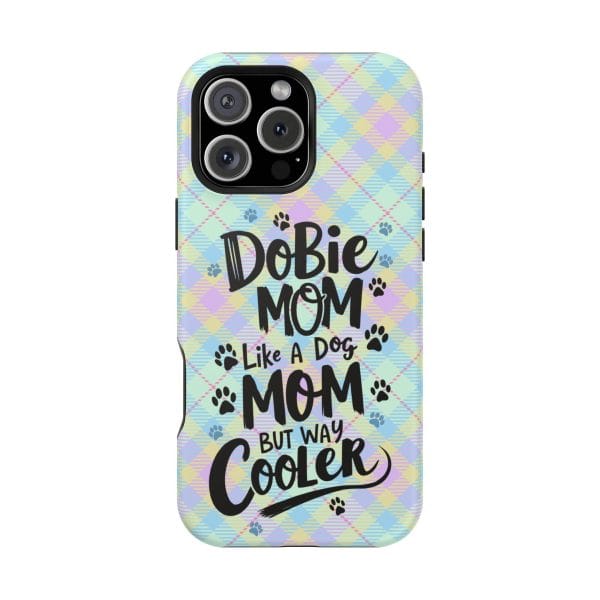 Phone Case - Dobie Mom Magnetic Tough Case 'Like a Dog Mom but Way Cooler' - Image 21