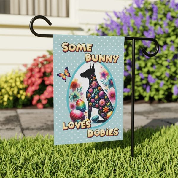 Some Bunny Loves Dobies Garden Flag & House Banner - Image 5