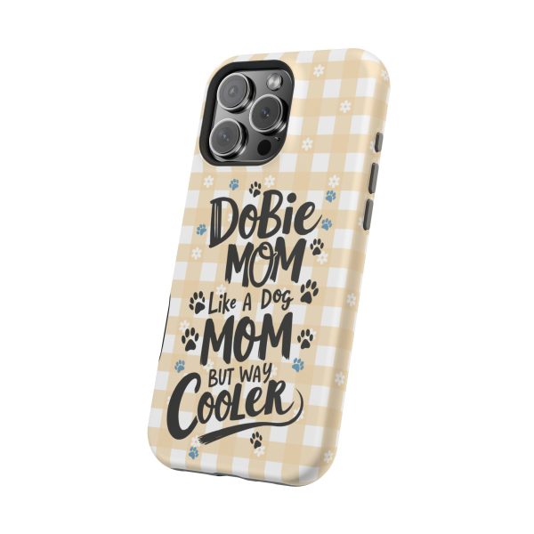 Phone Case - Dobie Mom Magnetic Tough Case 'Like a Dog Mom but Way Cooler' - Image 22