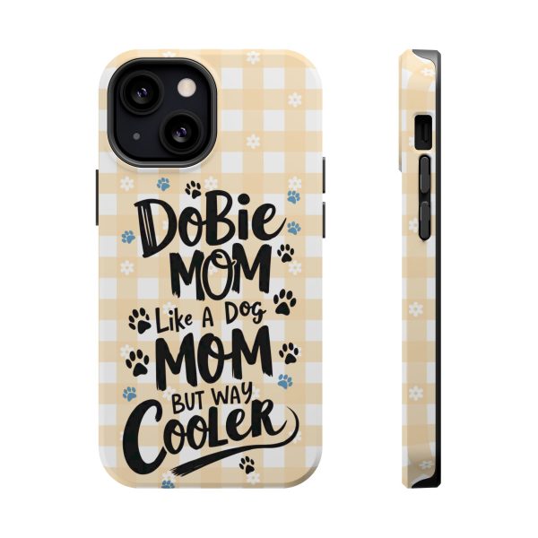 Phone Case - Dobie Mom Magnetic Tough Case 'Like a Dog Mom but Way Cooler' - Image 8