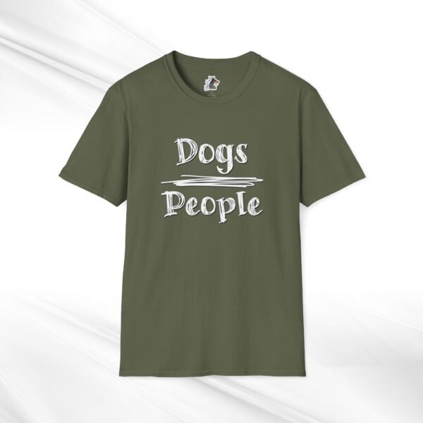 Dog Lover Unisex Tee "Dogs Over People" - Image 7