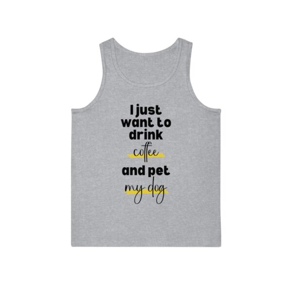 Just Want To Drink Coffee And Pet My Dog Tank Top - Image 5