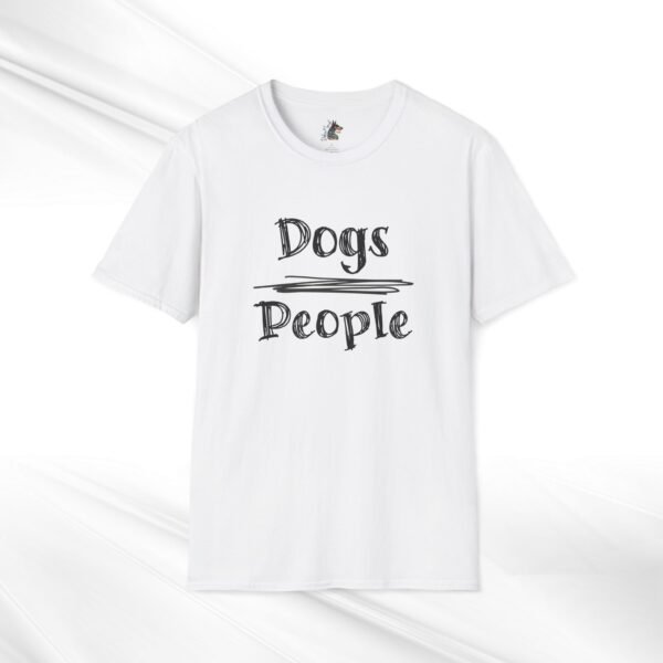 Dog Lover Unisex Tee "Dogs Over People" - Image 3