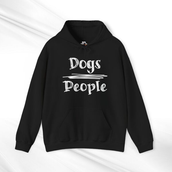 Dogs Over People Hooded Sweatshirt - Image 3