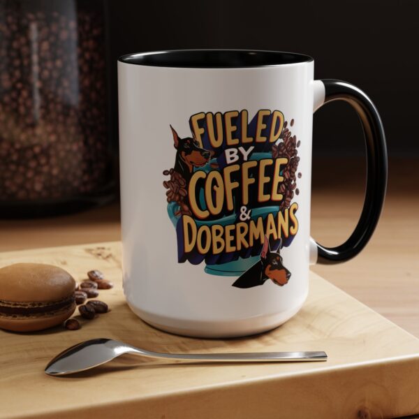 Fueled by Coffee Dobermans 15oz Accent Mug - Perfect for Dog Lovers & Coffee Enthusiasts - Image 2