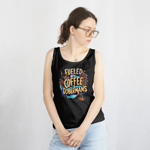 Coffee & Doberman Lovers Tank Top - "Fueled by Coffee & Dobermans" - Image 11