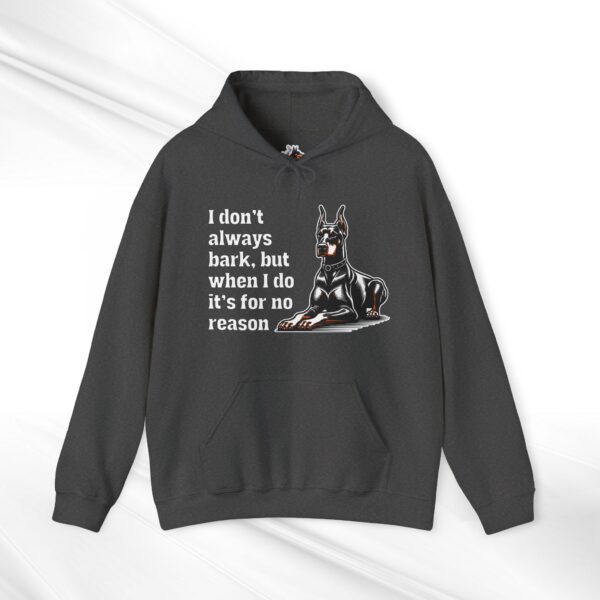 Doberman Hoodie "I don't always bark" (IYKYK) - Image 9