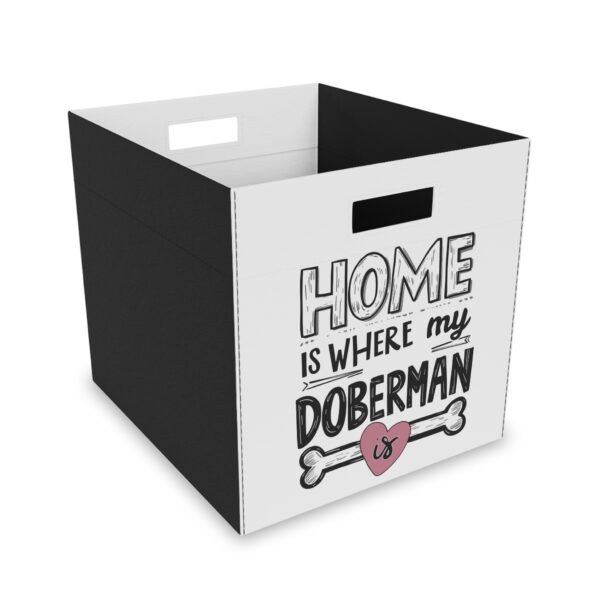 Pet-Themed Felt Storage Box - "Home is Where My Doberman Is" - Stylish Organizer for Dog Lovers